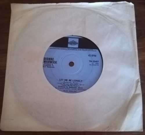 DIONNE WARWICK - LET ME BE LONELY 45RPM RECORD