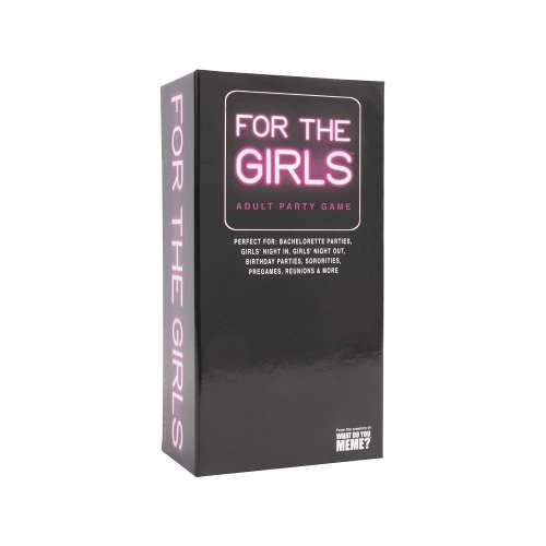 FOR THE GIRLS
