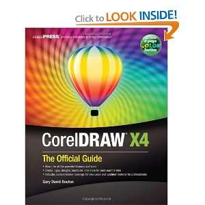Coreldraw x4 The Official Guide (Gary David Bouton)