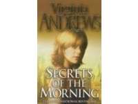 SECRETS OF THE MORNING - VIRGINIA ANDREWS