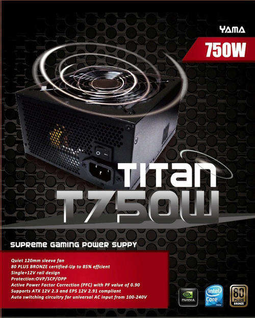 Yama Titan T750 750W Power Supply Unit (PSU) - 80plus Bronze Rated