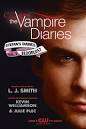 Vampire Diaries -Stefan's Diaries - Vol.2 Bloodlust, L.J Smith