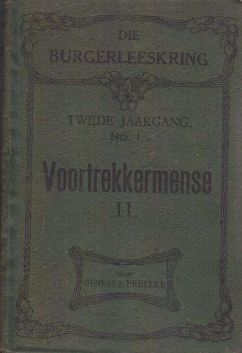 GUSTAV-S- PRELLER - VOORTREKKERMENSE 2 (1920-1 ste)