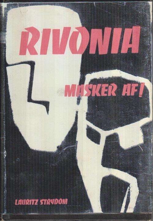 Rivonia , Masker Af ! - Lauritz Strydom