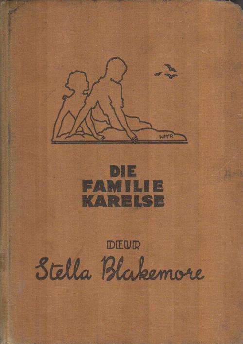Die Familie Karelse - Stella Blakemore  (1ste 1938)