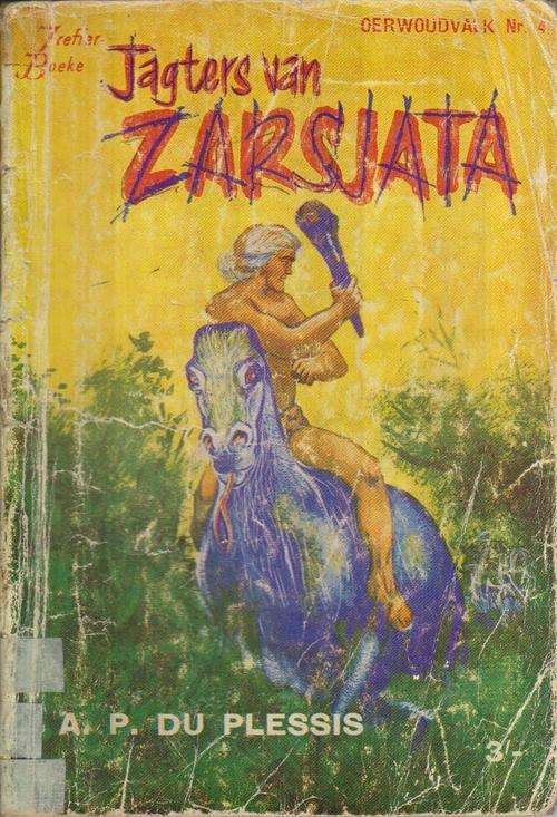 Oerwoudvalkreeks 1ste - Jagters van Zarsjata 1959