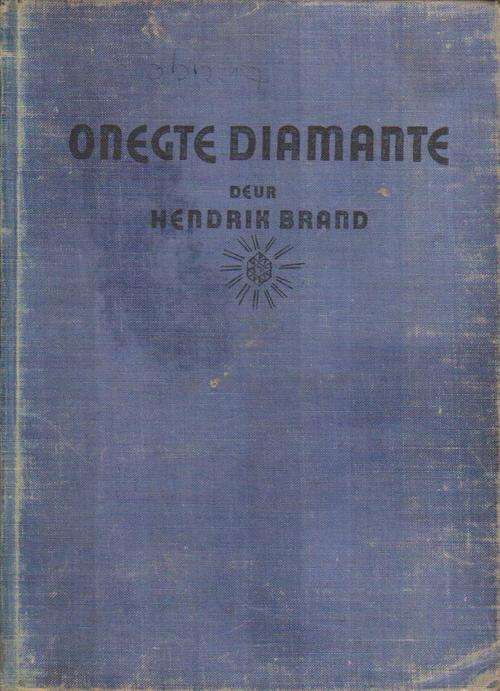 Onegte Diamante - Hendrik Brand (1937)