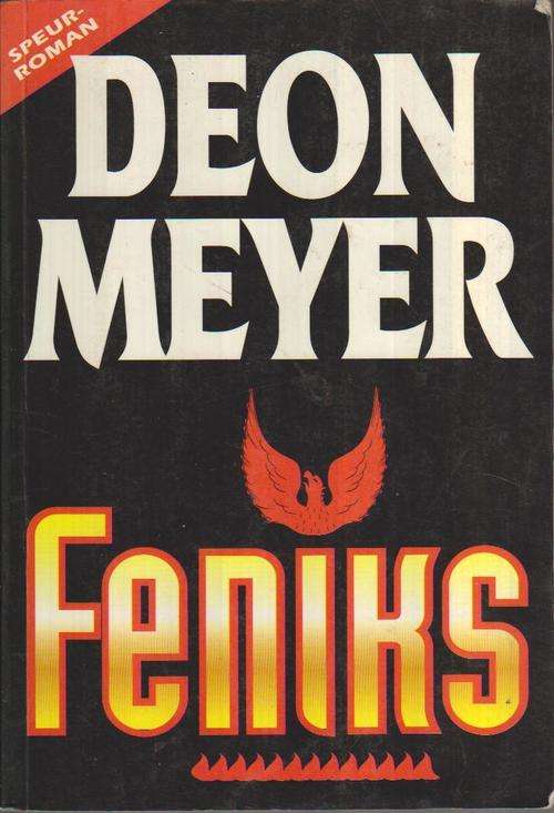Feniks - Deon Meyer