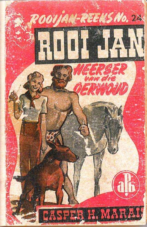 ROOI JAN - HEERSER VAN DIE OERWOUD NO 24