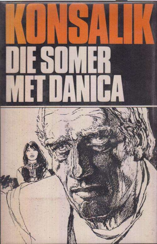KONSALIK - DIE SOMER MET DANICA