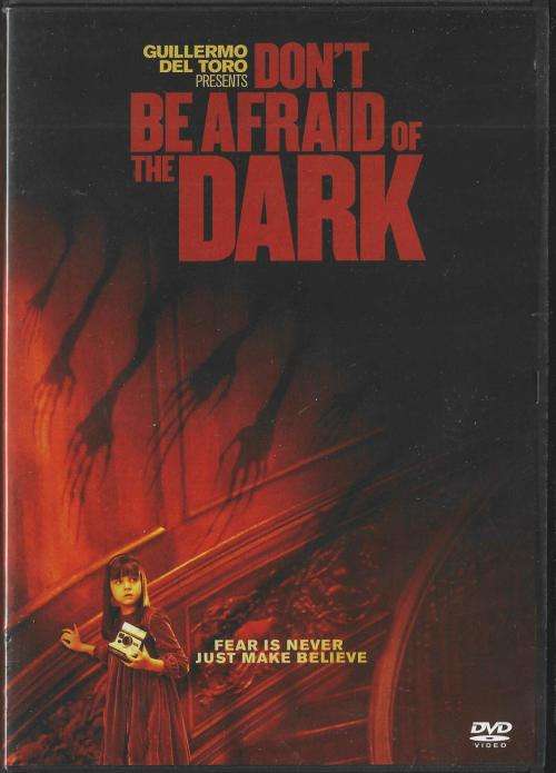 Don`t be Afraid of the Dark