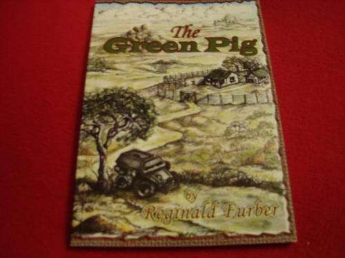 The Green Pig     by Reg Furber