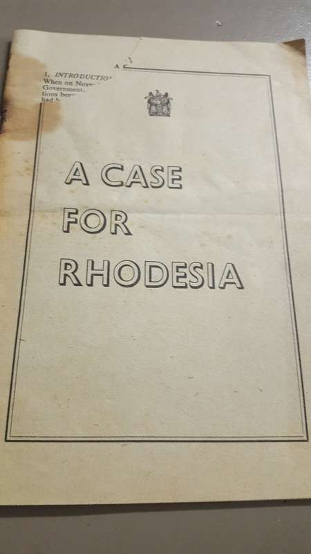 RHODESIA; ' A CASE FOR RHODESIA' MINISTRY OF INFO PAMPHLET