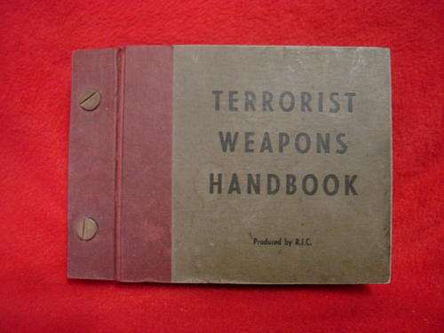 TERRORIST WEAPONS HANDBOOK Produced by R I C