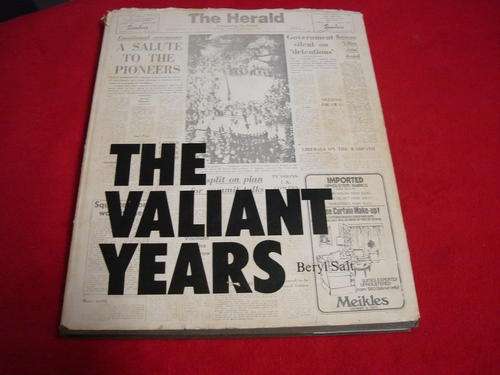 THE VALLIANT YEARS by Beryl Salt (Rhodesiana)