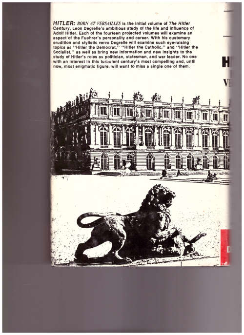 HITLER BORN AT VERSAILLES VOL. 1 by LEON DEGRELLE