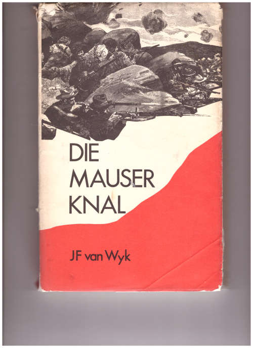 DIE MAUSER KNAL deur JF VAN WYK