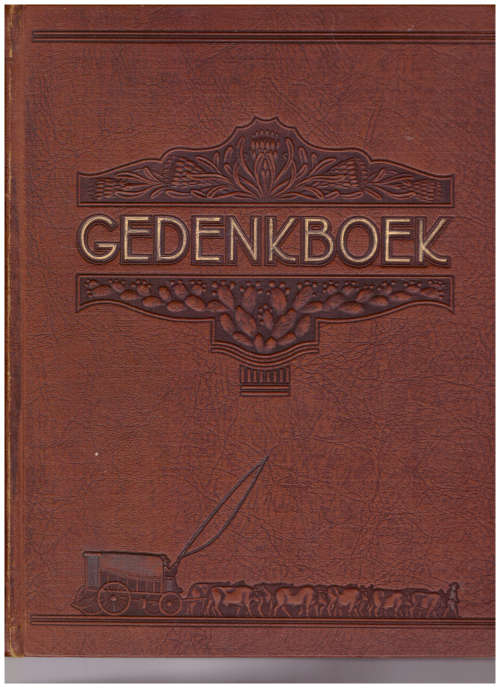 GEDENKBOEK VAN DIE OSSEWATREK 1838-1938