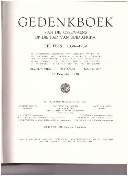 GEDENKBOEK VAN DIE OSSEWATREK 1838-1938