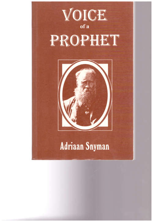 VOICE OF A PROPHET by ADRIAAN SNYMAN