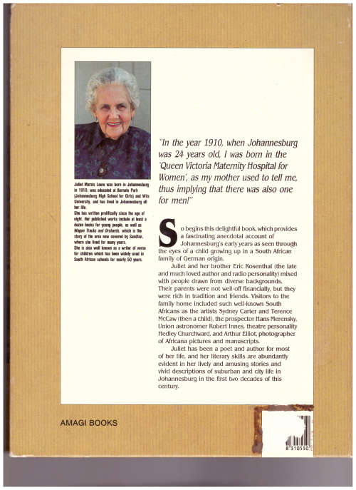 WHEN JOHANNESBURG AND I WERE YOUNG by JULIET MARAIS LOUW