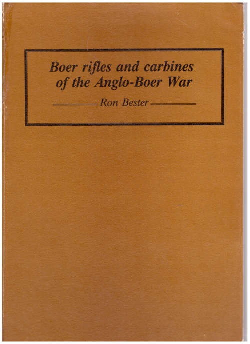 BOER RIFLES AND CARBINES OF THE ANGLO BOER WAR