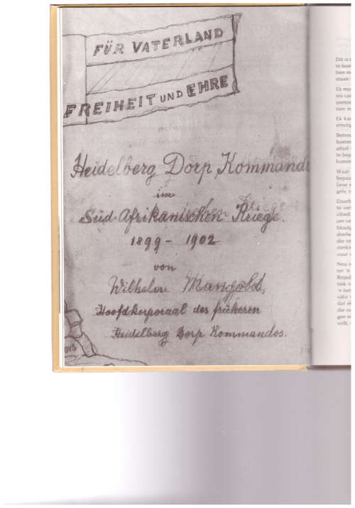 VIR VADERLAND, VRYHEID EN EER, WILHELM MANGOLD OORLOGSHERINNERINGE 1899-1902