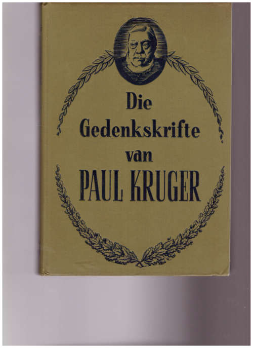 DIE GEDENKSKRIFTE VAN PAUL KRUGER