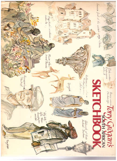 TONY GROGAN`S SOUTH AFRICAN SKETCHBOOK