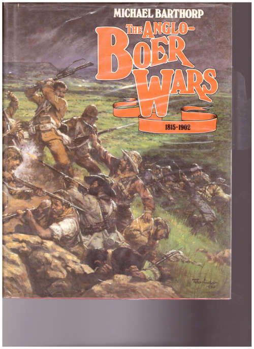 THE ANGLO-BOER WARS 1815-1902