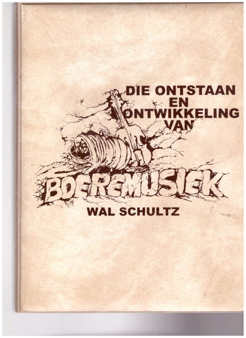 DIE ONTSTAAN EN ONTWIKKELING VAN BOEREMUSIEK *GETEKEN*