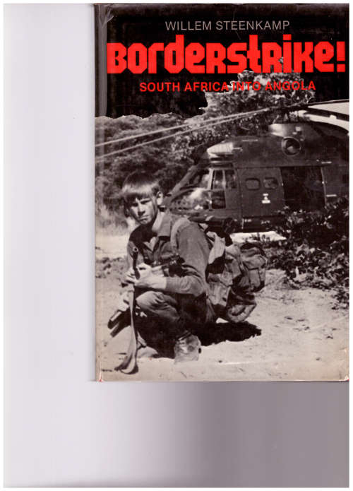 BODERSTRIKE! SOUTH AFRICA INTO ANGOLA *SIGNED*