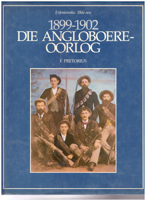 DIE ANGLO-BOEREOORLOG 1899-1902