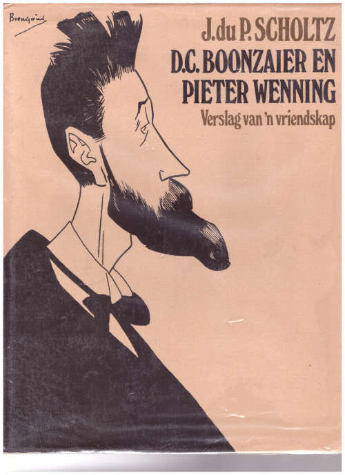 D.C. BOONZAIER EN PIETER WENNING, VERSLAG VAN `N VRIENDSKAP