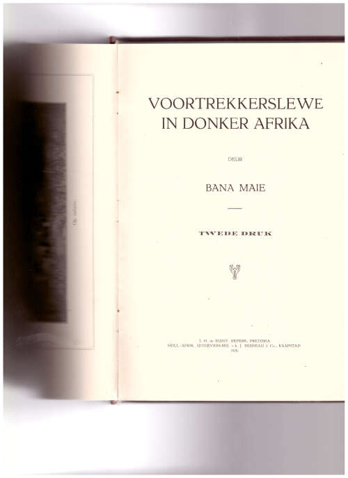 VOORTREKKERSLEWE IN DONKER AFRIKA