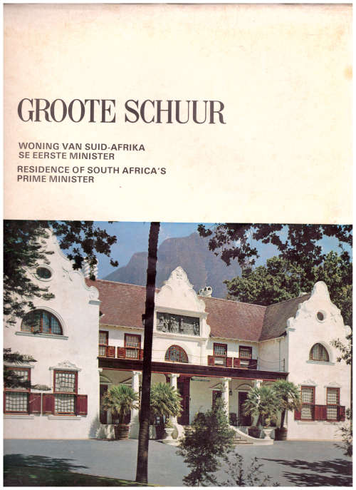 GROOTE SCHUUR  WONING VAN SUID-AFRIKA SE EERSTE MINISTER *GETEKEN* PLUS PROGRAM AMASADEUR IN ITALIE