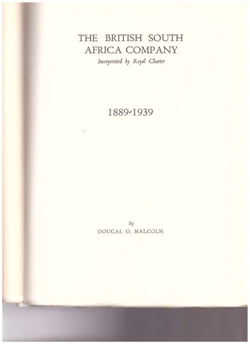 THE BRITISH SOUTH AFRICA COMPANY 1889-1939