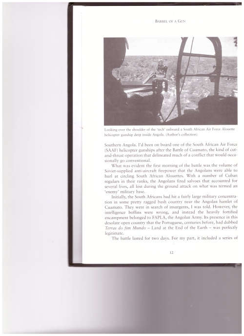 BARREL OF A GUN, A WAR CORRESPONDENT`S MISSPENT MOMENTS IN COMBAT by AL J. VENTER