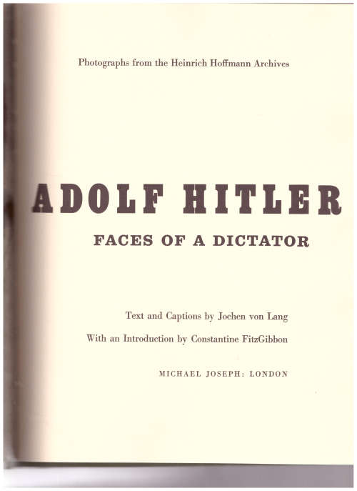 ADOLF HITLER, FACES OF A DICTATOR