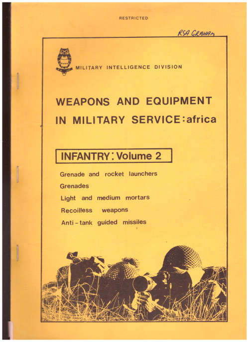 WEAPONS AND EQUIPMENT IN MILITARY SERVICE: AFRICA, VOLUME 1: INFANTRY, VOLUME 2: GRENADES, ROCKET LA