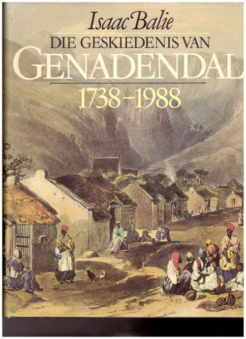 DIE GESKIEDENIS VAN GENADENDAL *GETEKEN*