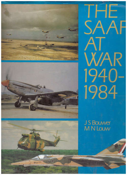 THE SAAF AT WAR 1940-1984