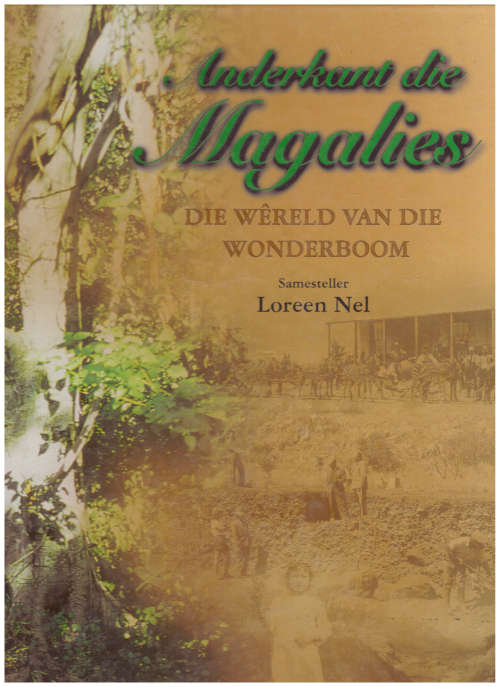 ANDERKANT DIE MAGALIES, DIE WERELD VAN DIE WONDERBOOM