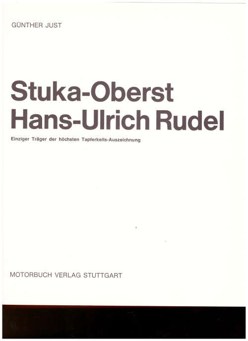 STUKA-OBERST: HANS-ULRICH RUDEL