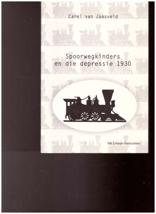 SPOORWEGKINDERS EN DIE DEPRESSIE 1930