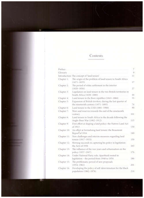 DISPUTED LAND: THE HISTORICAL DEVELOPMENT OF THE SOUTH AFRICAN LAND ISSUE, 1652-2011