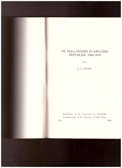 DE HOLLANDERS IN KRUGERS REPUBLIEK 1884-1899