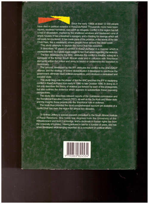 THE NATAL STORY: 16 YEARS OF CONFLICT by ANTHEA JEFFERY