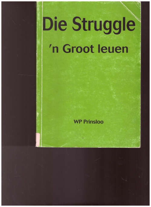 DIE STRUGGLE (ANC SE GROOT LEUN)