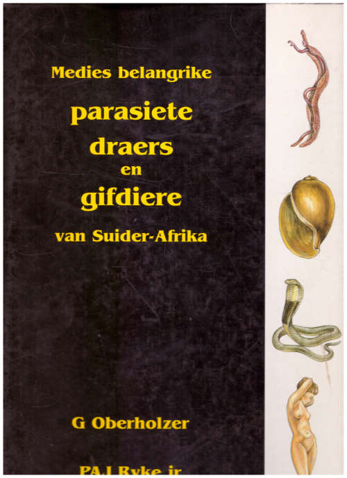 MEDIES BELANGRIKE PARASIETE DRAERS EN GIFDIERE VAN SUIDER-AFRIKA